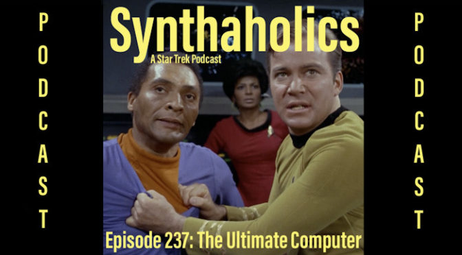 Episode 237: The Ultimate Computer