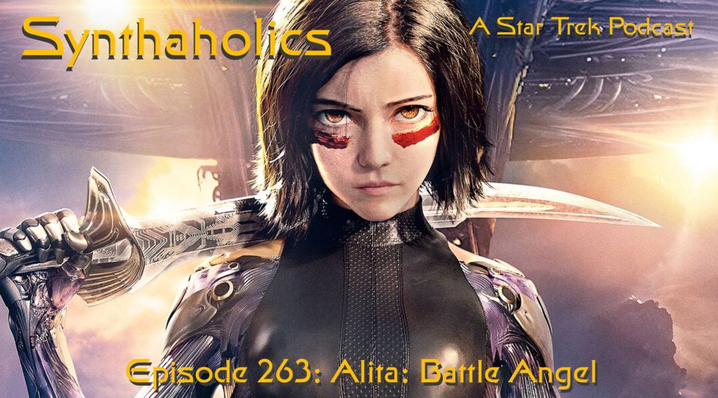 Episode 263: Alita: Battle Angel