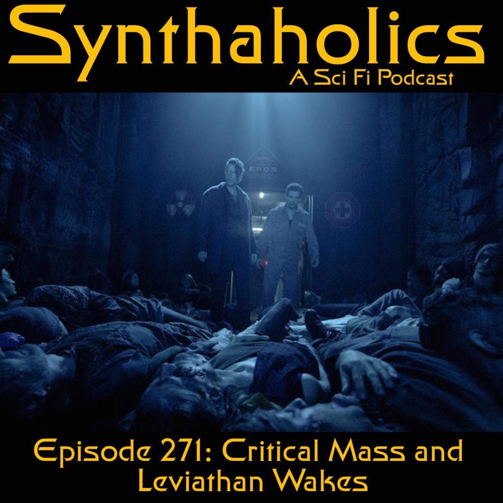 Episode 271: Critical Mass and Leviathan Wakes