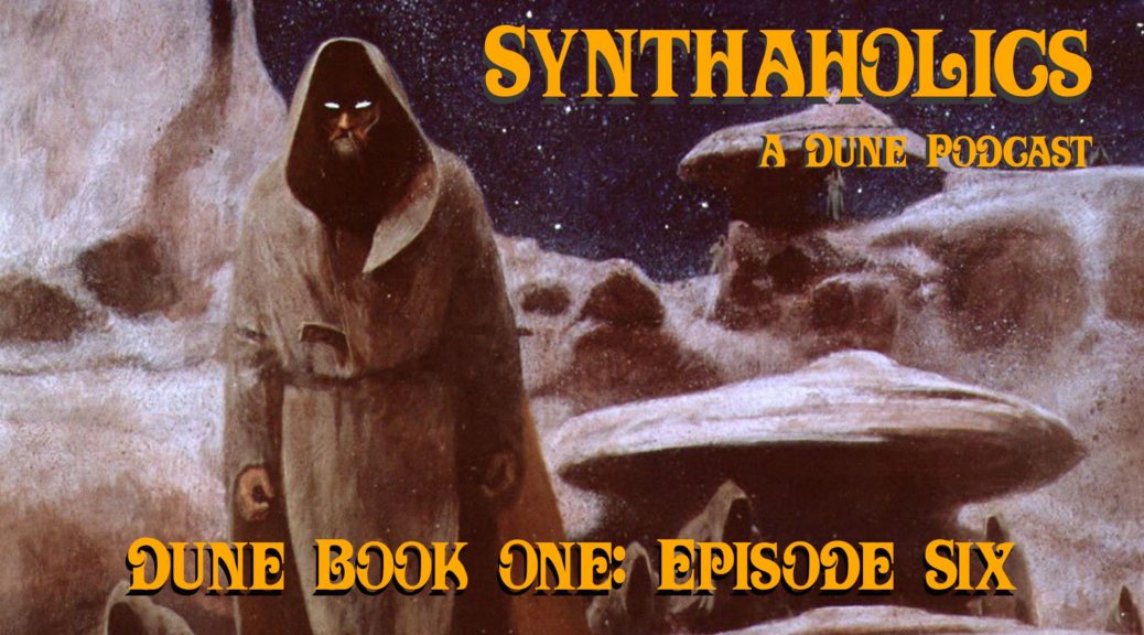 Book Club Episode 6: Dune Part 6