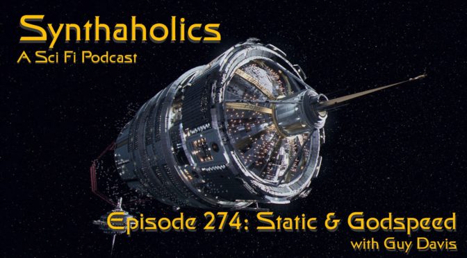Episode 274: Static & Godspeed with Guy Davis