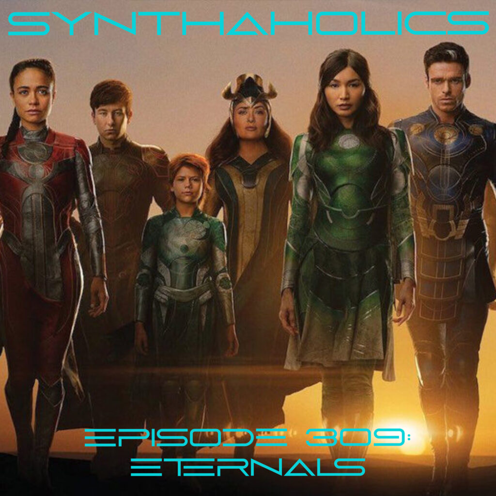 Episode 309: Eternals 