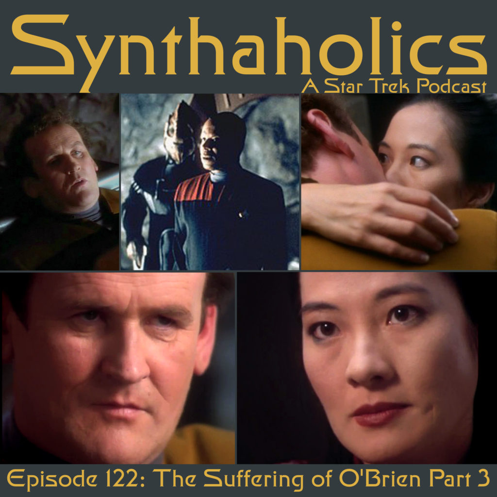 Synthaholics Episode 122: The Suffering of O’Brien Part 3