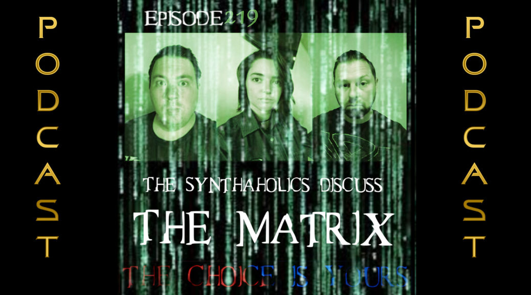 Episode 219 The Matrix