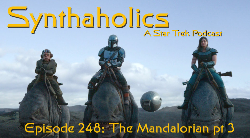 Episode 248: The Mandalorian Part 3