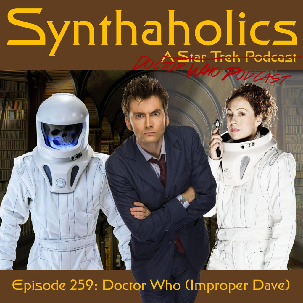 Episode 259: Doctor Who “Improper Dave”