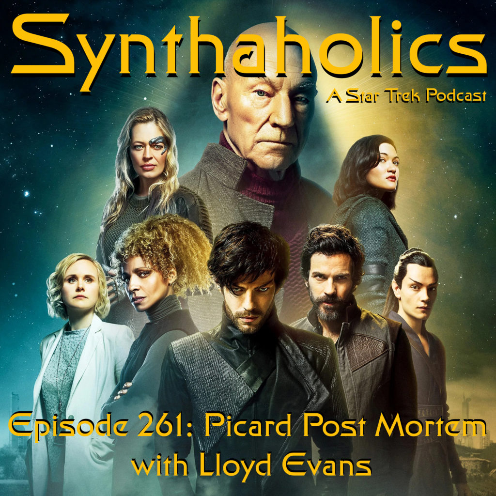 Episode 261: Picard Post Mortem with Lloyd Evans