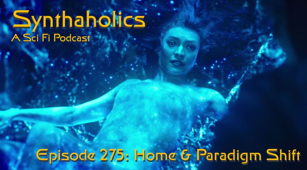 Episode 275: Home and Paradigm Shift