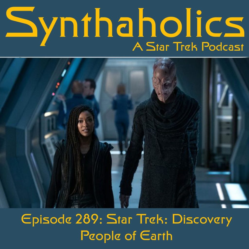 Episode 289: Star Trek Discovery People of Earth