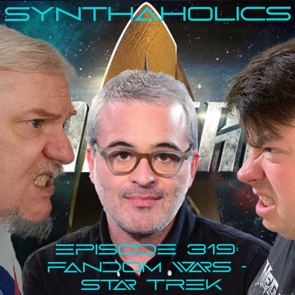 Episode 319: Fandom Wars- Star Trek